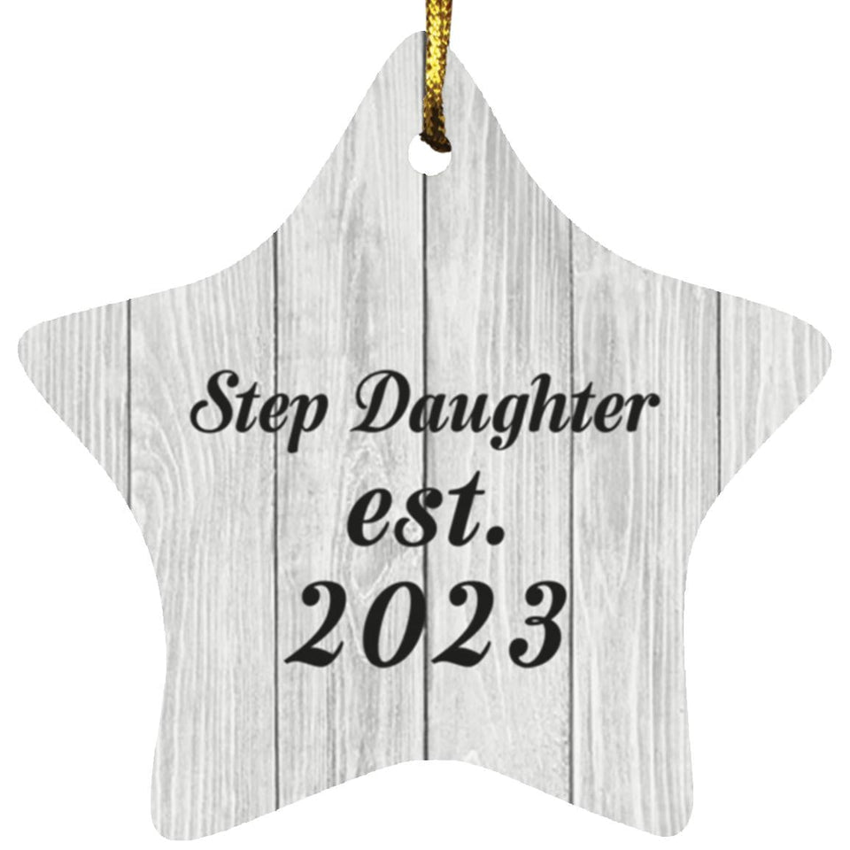 Step Daughter Established Est. 2023 - Star Ornament F