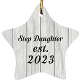 Step Daughter Established Est. 2023 - Star Ornament F