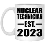 Nuclear Technician Established EST. 2023 - 11oz Coffee Mug