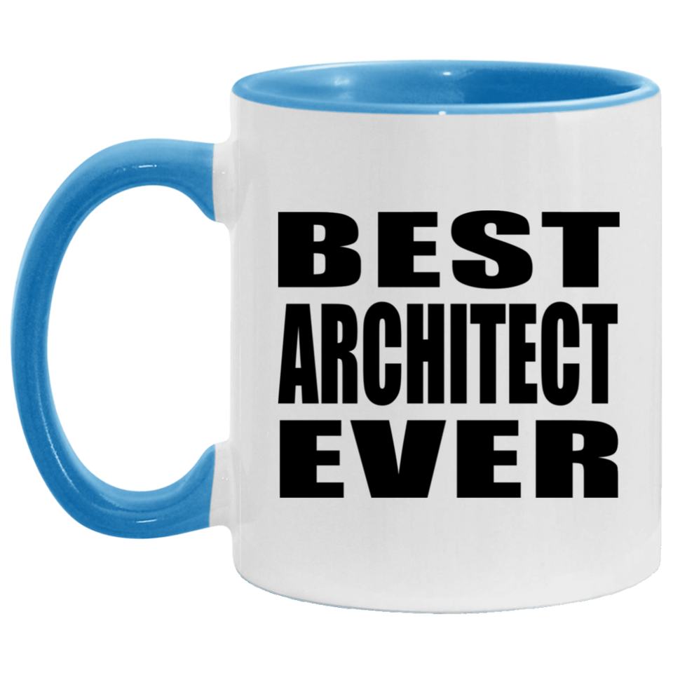 Best Architect Ever - 11oz Accent Mug Blue