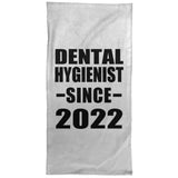 Dental Hygienist Since 2022 - Hand Towel