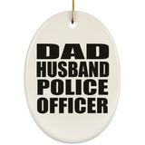 Dad Husband Police Officer - Oval Ornament