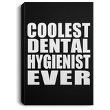 Coolest Dental Hygienist Ever - Canvas Portrait