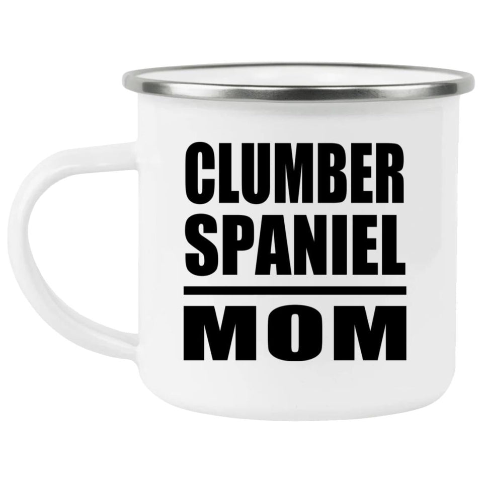 Clumber Spaniel Mom - 12oz Camping Mug