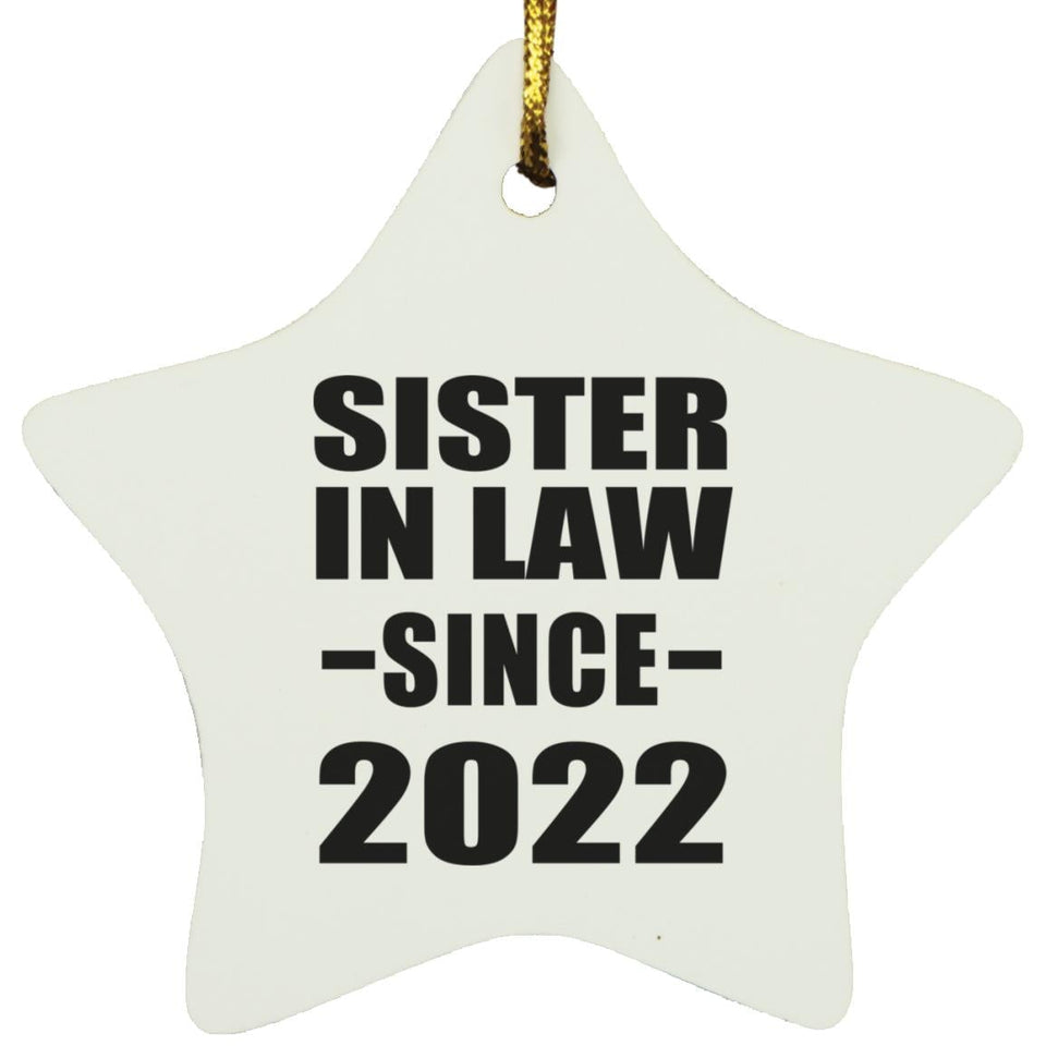 Sister In Law Since 2022 - Star Ornament