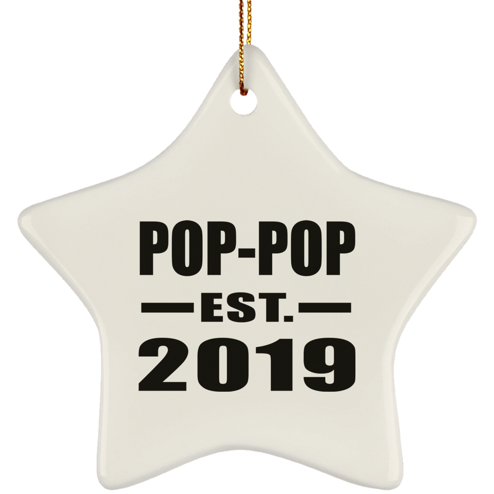 Pop-Pop Established EST. 2019 - Star Ornament