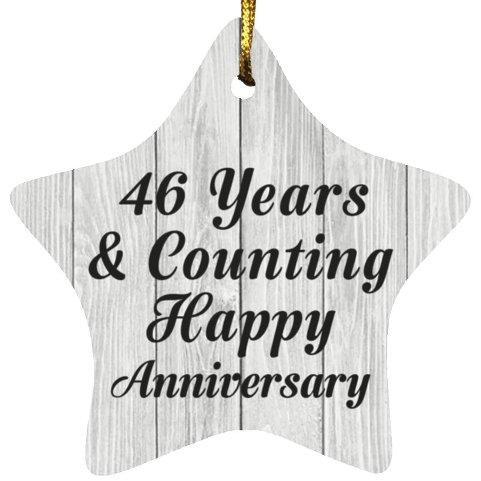 46th Anniversary 46 Years & Counting Happy Anniversary - Star Ornament F