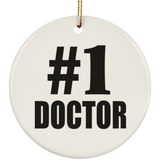 Number One #1 Doctor - Circle Ornament