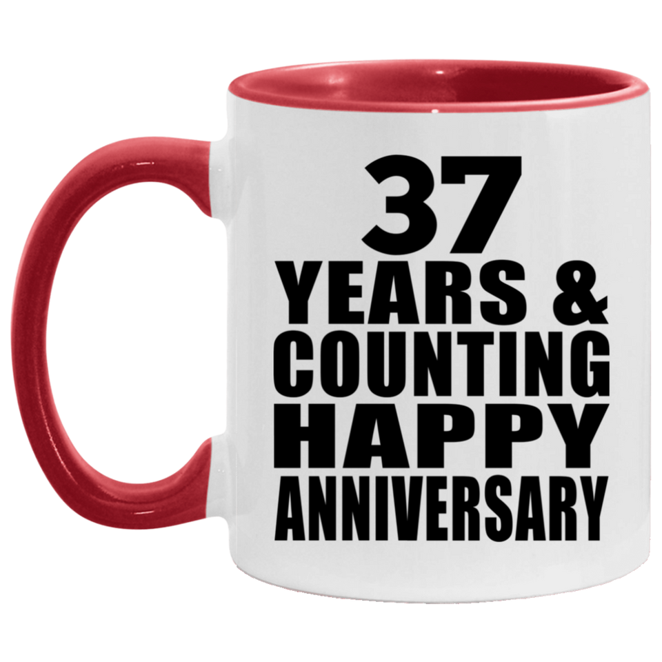 Happy 37th Anniversary 37 Years & Counting - 11oz Accent Mug Red