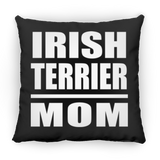 Irish Terrier Mom - Throw Pillow Black