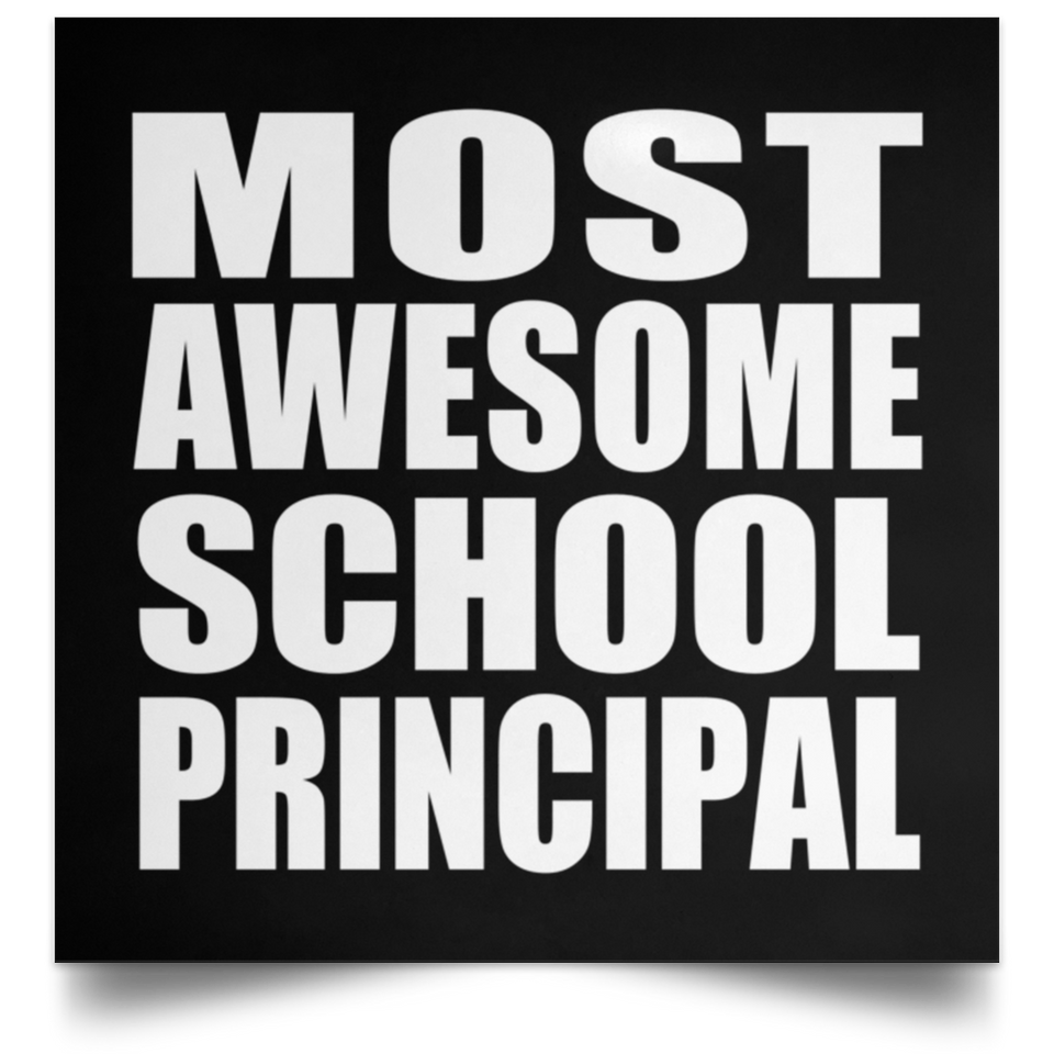 Most Awesome School Principal - Poster Square