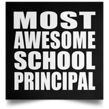 Most Awesome School Principal - Poster Square