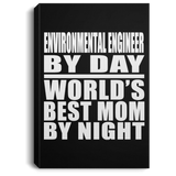 Environmental Engineer By Day World's Best Mom By Night - Canvas Portrait
