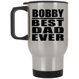 Bobby Best Dad Ever - Silver Travel Mug