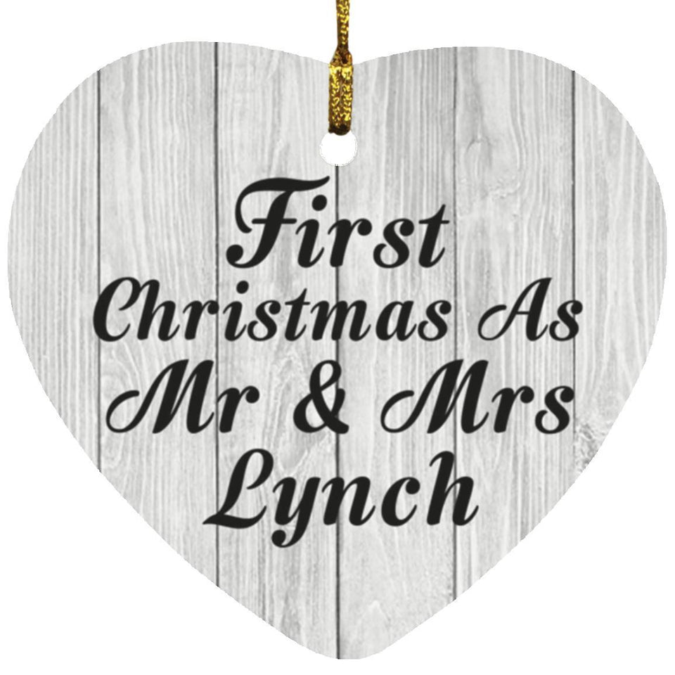 First Christmas As Mr & Mrs Lynch - Heart Ornament F