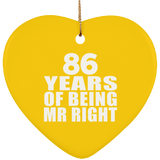 86th Anniversary 86 Years Of Being Mr Right - Heart Ornament