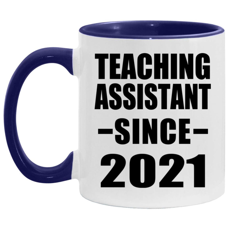 Teaching Assistant Since 2021 - 11oz Accent Mug Purple