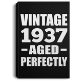 87th Birthday Vintage 1937 Aged Perfectly - Canvas Portrait