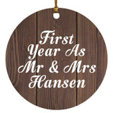 First Year As Mr & Mrs Hansen - Circle Ornament D