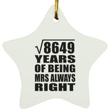 93rd Anniversary Square Root of 8649 Years Mrs Always Right - Star Ornament