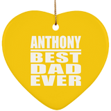 Anthony Best Dad Ever - Heart Ornament