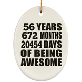 56th Birthday 56 Years 672 Months 20454 Days Of Awesome - Oval Ornament