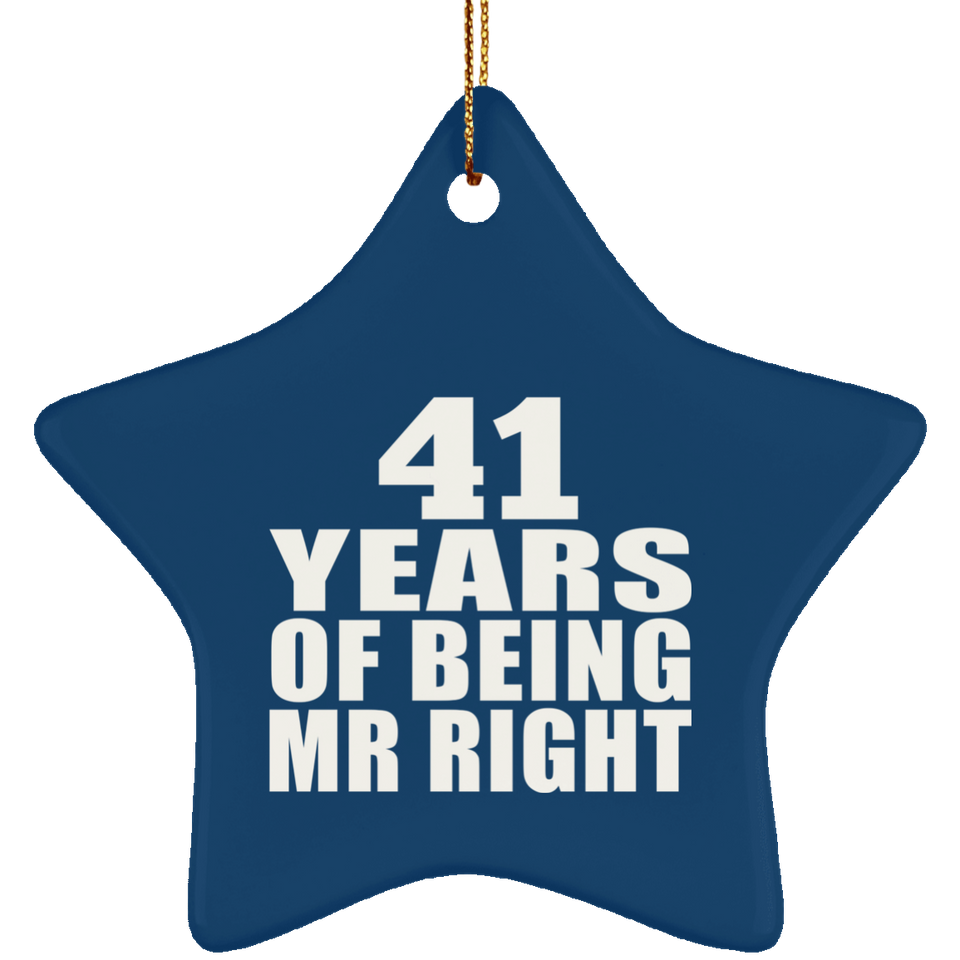 41st Anniversary 41 Years Of Being Mr Right - Star Ornament