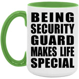 Being Security Guard Makes Life Special - 15oz Accent Mug Green