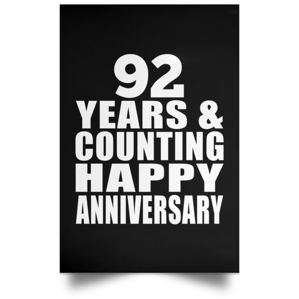Happy 92nd Anniversary 92 Years & Counting - Poster Portrait