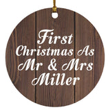 First Christmas As Mr & Mrs Miller - Circle Ornament D