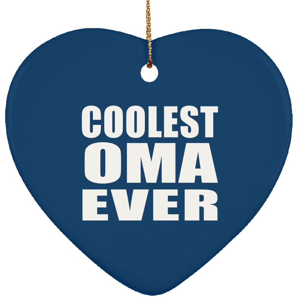 Coolest Oma Ever - Heart Ornament