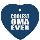 Coolest Oma Ever - Heart Ornament