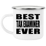 Best Tax Examiner Ever - 12oz Camping Mug