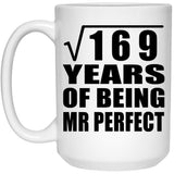 13th Anniversary Square Root of 169 Years of Mr Perfect - 15oz Coffee Mug