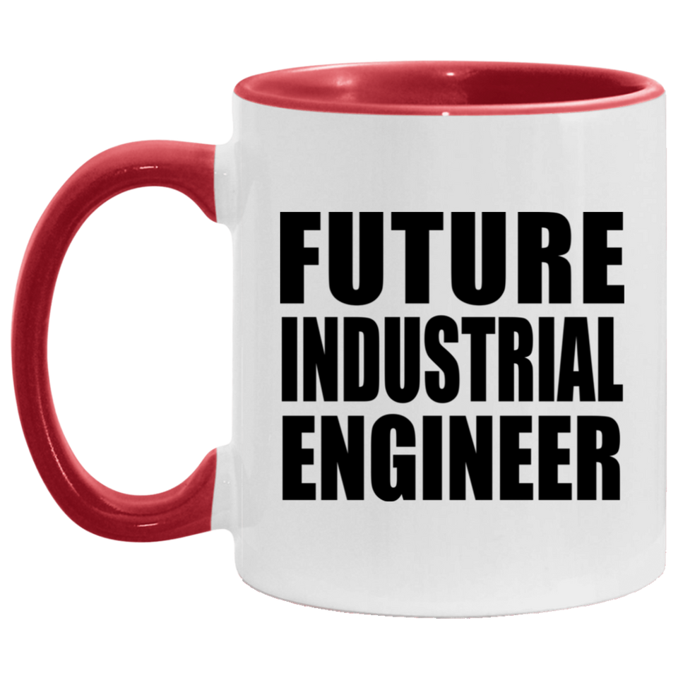 Future Industrial Engineer - 11oz Accent Mug Red