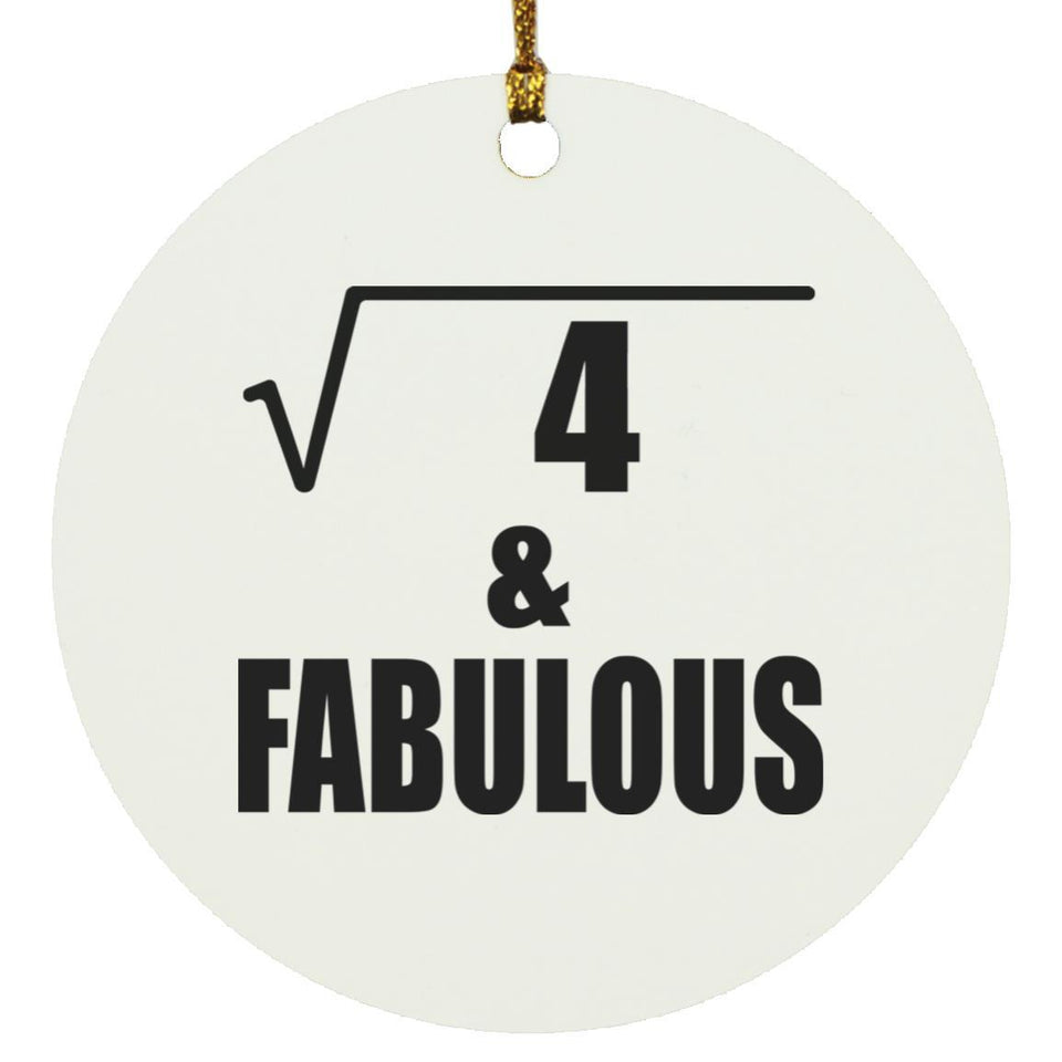 2nd Birthday Square Root of 4 & Fabulous - Circle Ornament