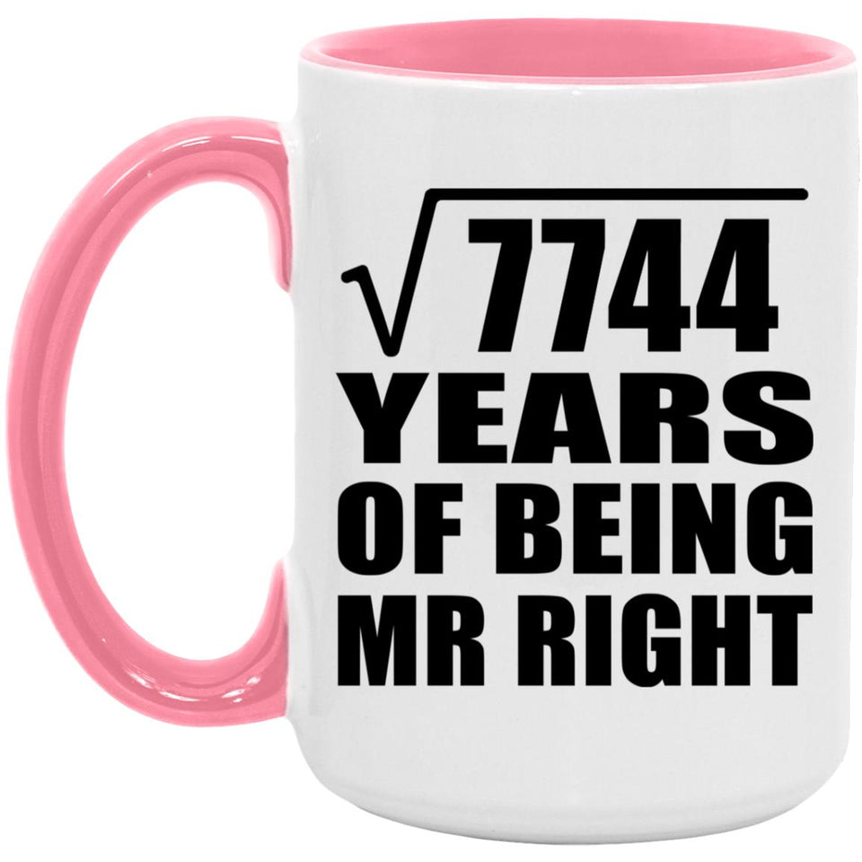 88th Anniversary Square Root of 7744 Years of Being Mr Right - 15oz Accent Mug Pink