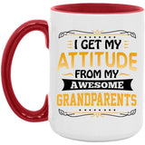 I Get My Attitude From My Awesome Grandparents - 15oz Accent Mug Red