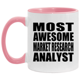 Most Awesome Market Research Analyst - 11oz Accent Mug Pink