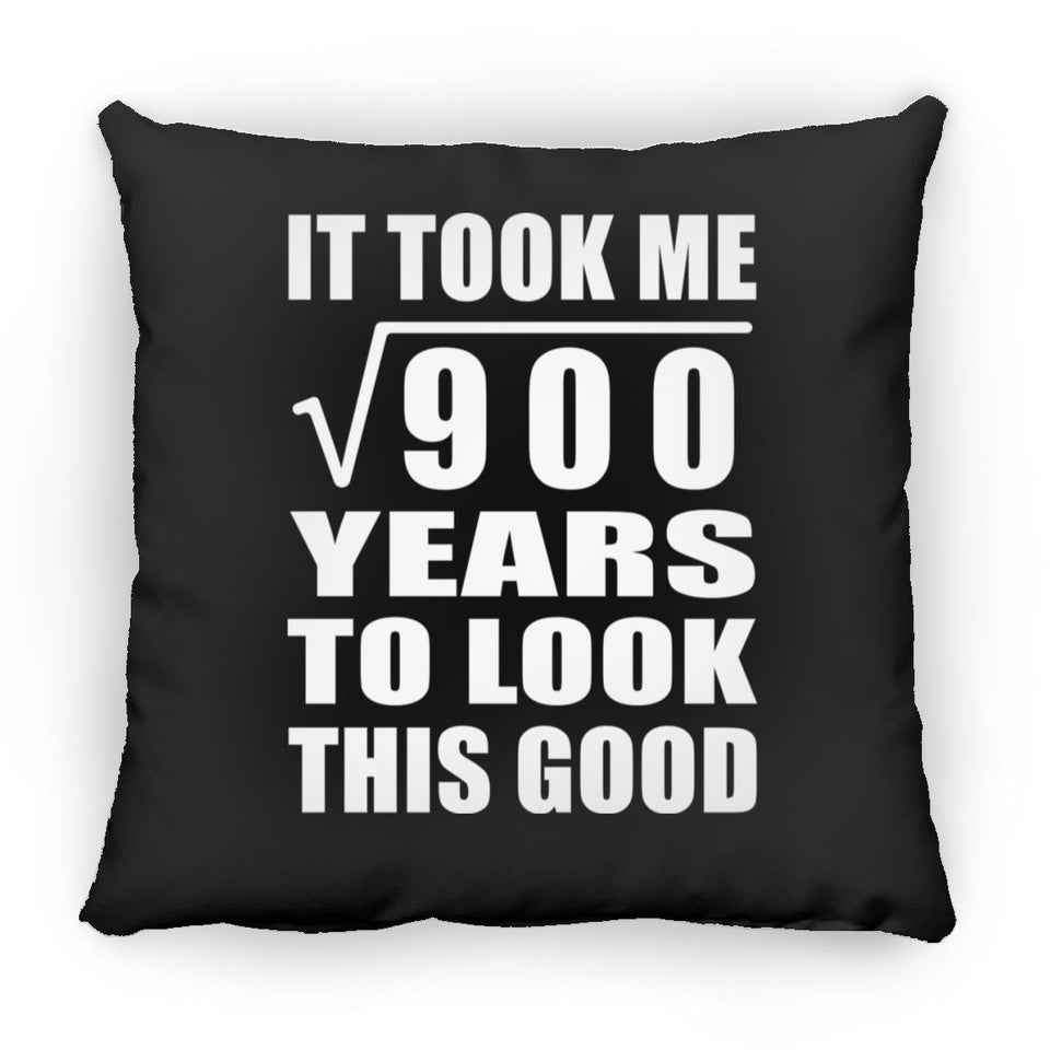 30th Birthday Took Square Root of 900 Years To Look Good - Throw Pillow Black