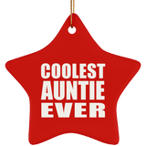 Coolest Auntie Ever - Star Ornament