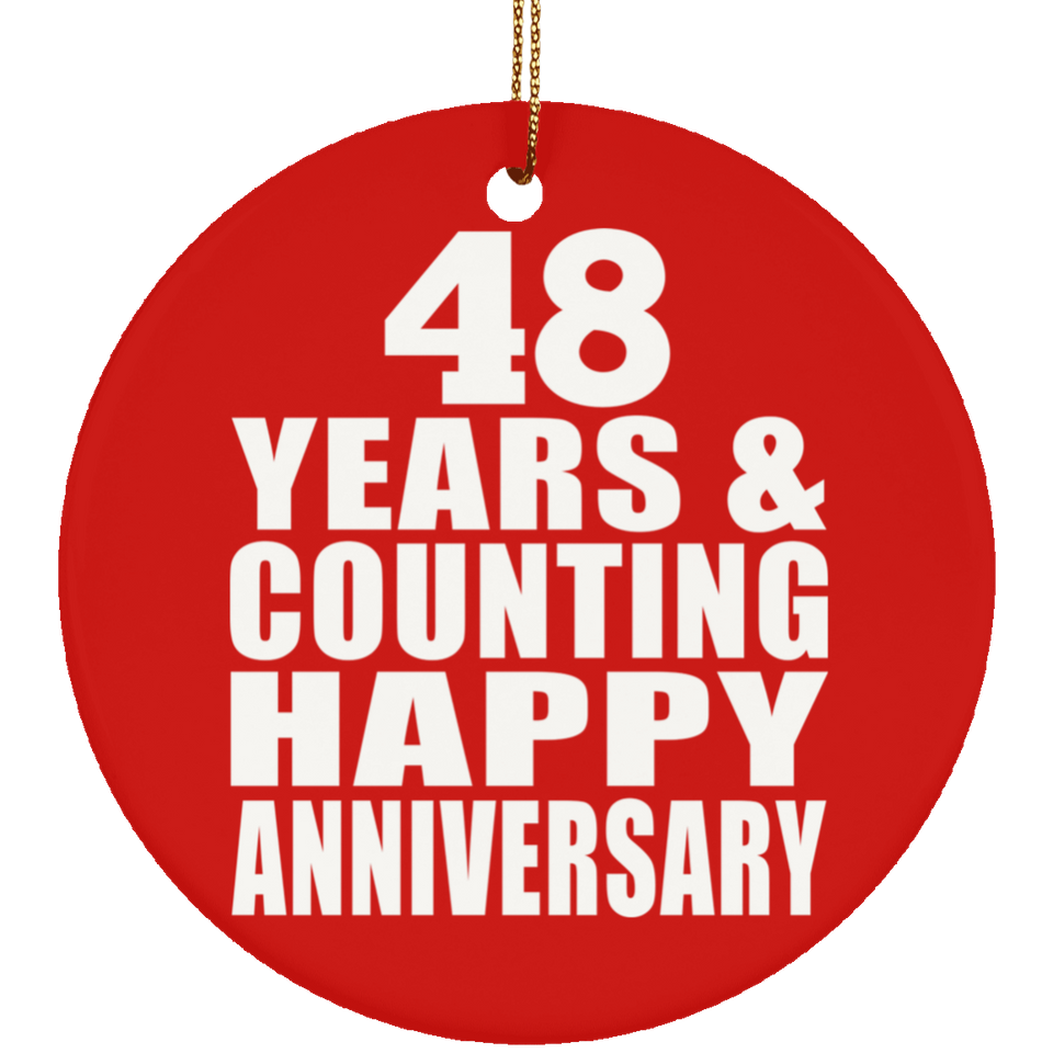 Happy 48th Anniversary 48 Years & Counting - Circle Ornament