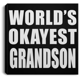 World's Okayest Grandson - Canvas Square