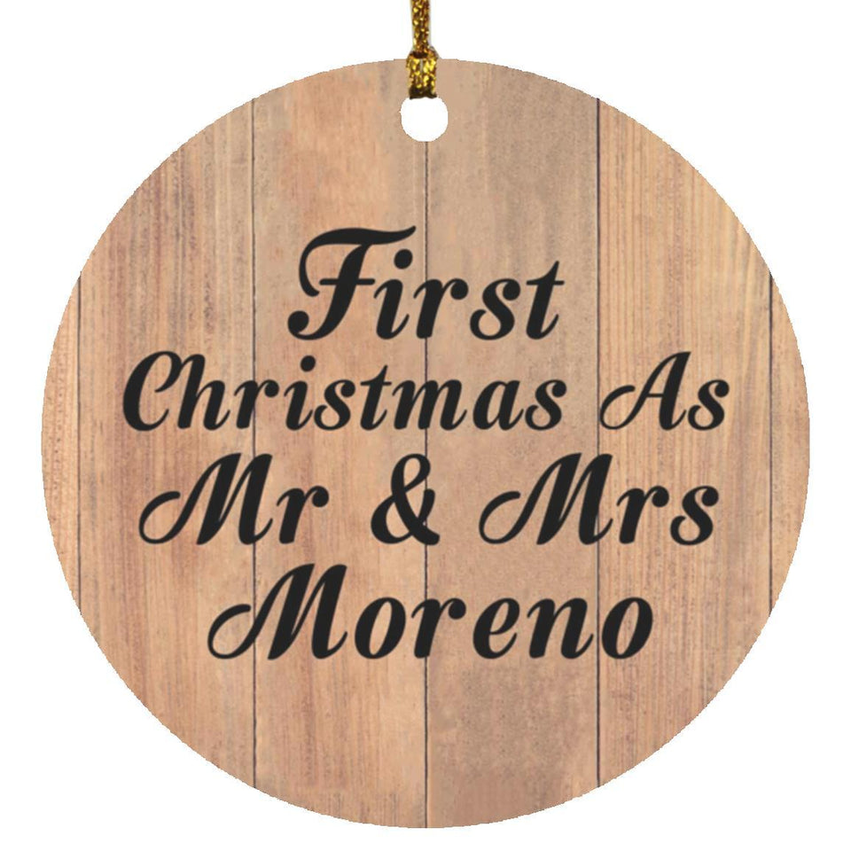 First Christmas As Mr & Mrs Moreno - Circle Ornament C