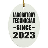 Laboratory Technician Since 2023 - Oval Ornament