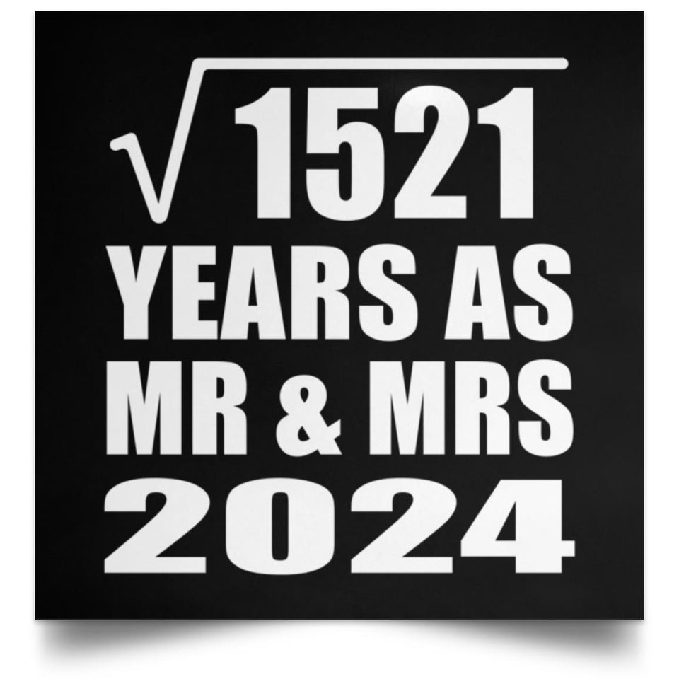 39th Anniversary Square Root of 1521 Years As Mr & Mrs 2024 - Poster Square