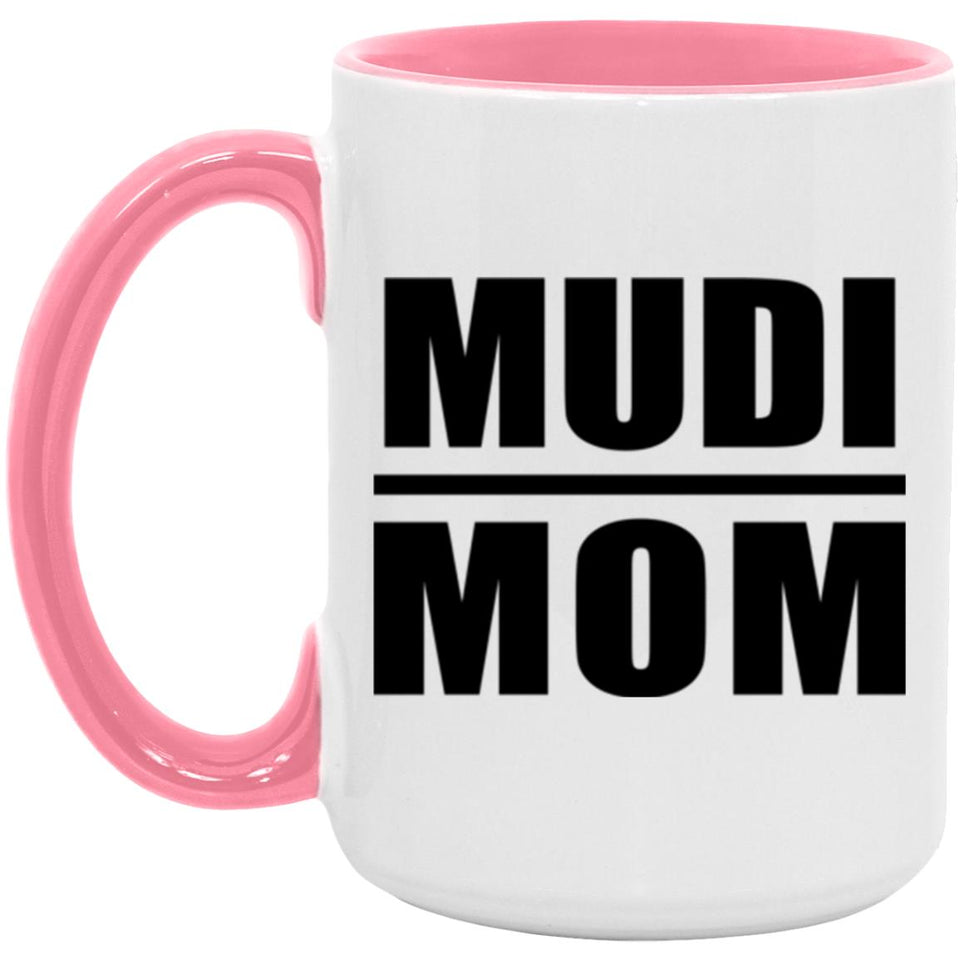 Mudi Mom - 15oz Accent Mug Pink