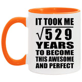 23rd Birthday Took Square Root of 529 Years To Awesome - 11oz Accent Mug Orange
