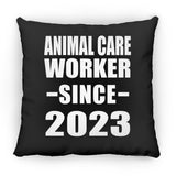 Animal Care Worker Since 2023 - Throw Pillow Black