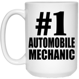 Number One #1 Automobile Mechanic - 15 Oz Coffee Mug